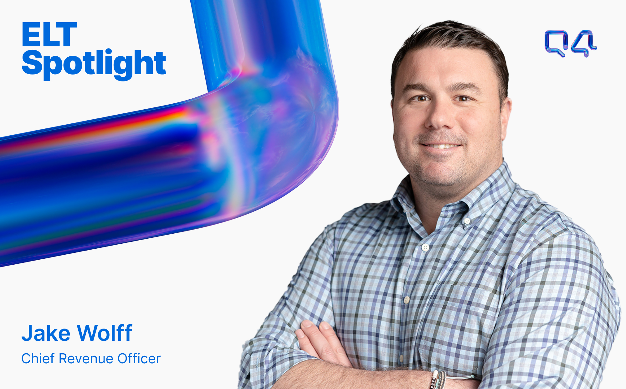 ELT Spotlight: Q&A with Jake Wolff, CRO
