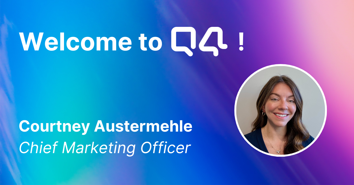 Q4 Inc. Announces Appointment of Courtney Austermehle as Chief Marketing Officer