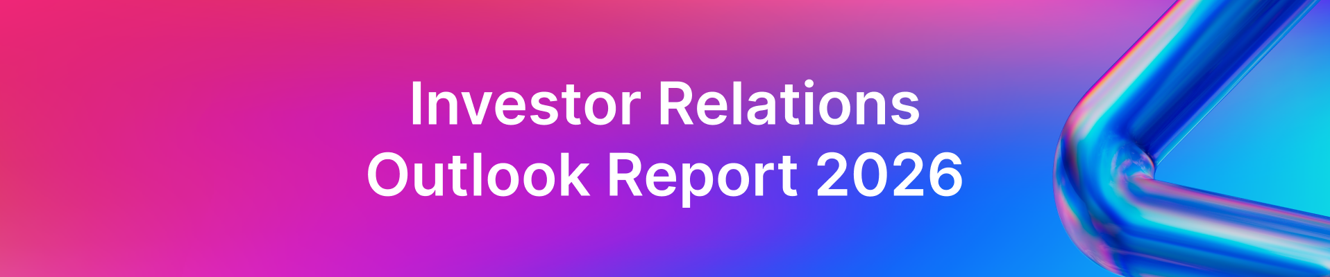 Investor Relations Outlook 2026