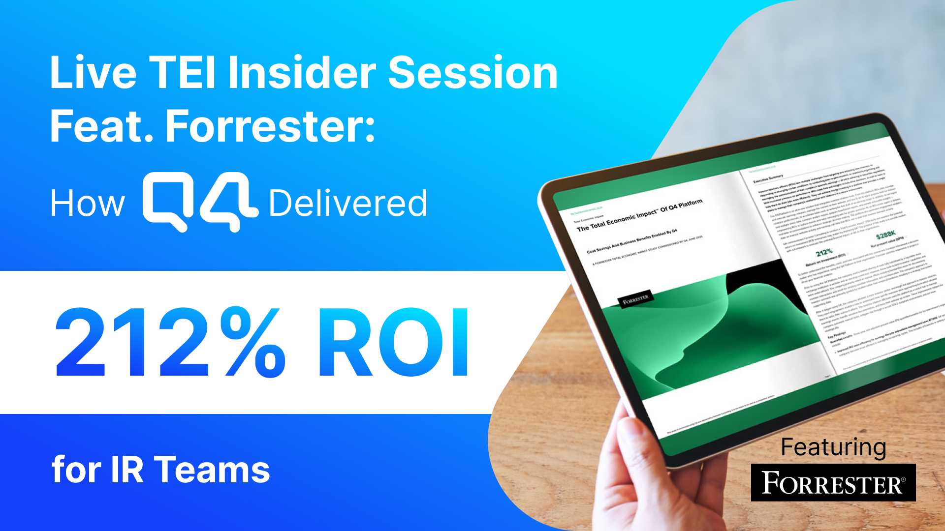 Live with Forrester: How Q4 Delivered 212% ROI for IR Teams