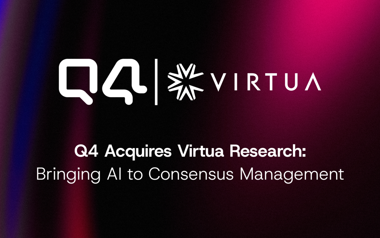 Q4 Inc. Acquires Virtua Research to Bring AI-Powered Consensus Management to IR Operations